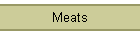 Meats