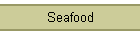 Seafood